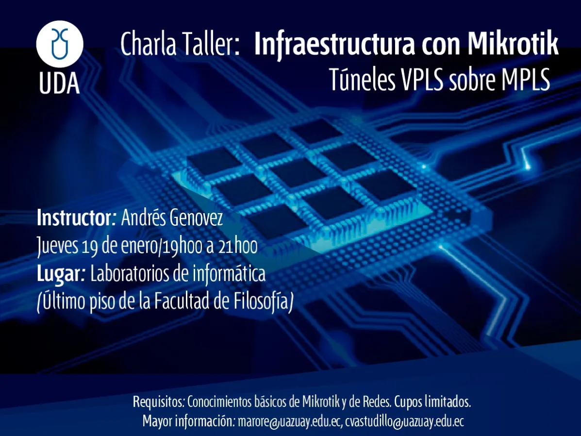 Charla Taller: Infraestructura con Mikrotik